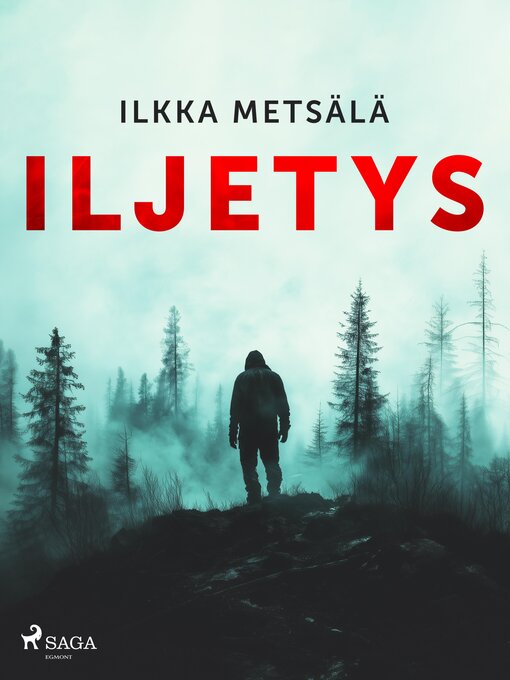Titeldetaljer för Iljetys av Ilkka Metsälä - Tillgänglig